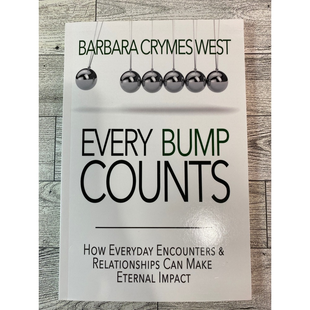 Every Bump Counts Barbara Crymes West 2016 Softcover Signed Christian Living